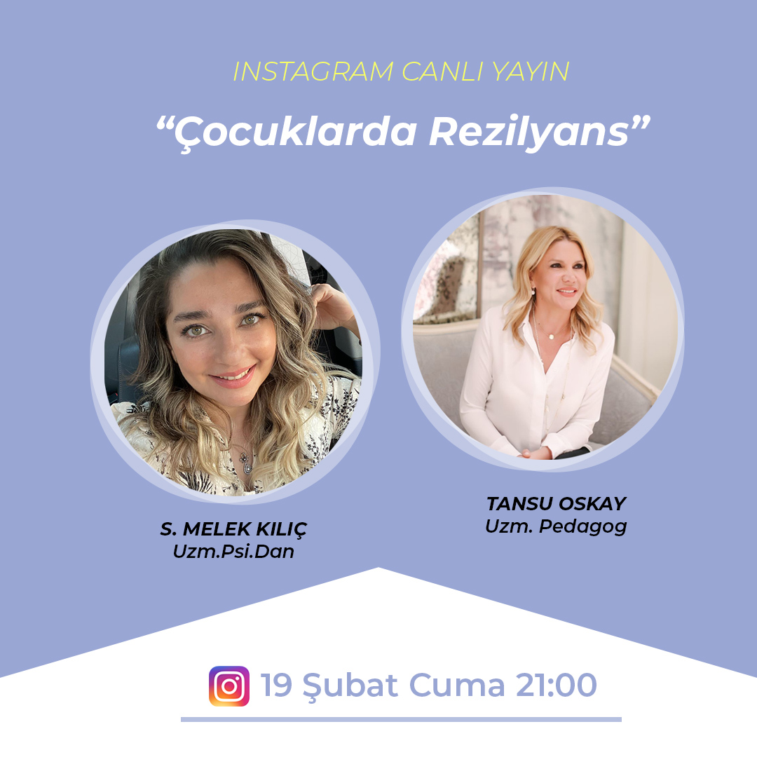 “Çocuklarda Rezilyans” Instagram Canlı Yayını